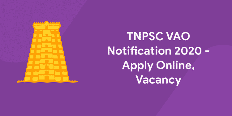 TNPSC VAO Notification 2020