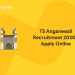 TS Anganwadi Recruitment 2020 - Apply Online