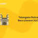 Telangana Police Recruitment 2021
