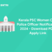 Kerala PSC Women Civil Police Officer Notification 2024 - Download PDF, Apply Link