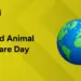 world animal welfare day