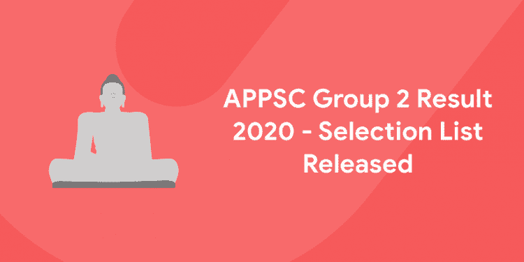 APPSC Group 2 Result 2020 - Selection List Released