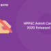 HPPSC 2020 Admit Card Out :  Download the Tehsil Welfare Officer Screening Test Admit Card @ hppsc.hp.gov.in