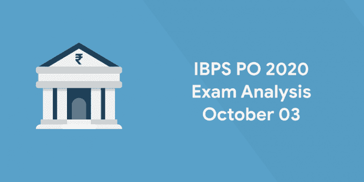 IBPS PO Exam AnalysisiBPS PO Exam Analysis