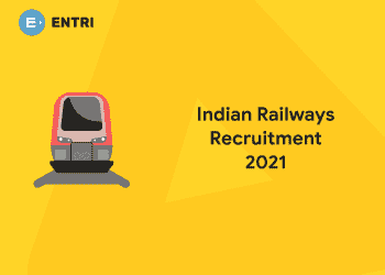 Indian railways recruitment 2021