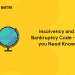 Insolvency and Bankruptcy Code - All you Need Know