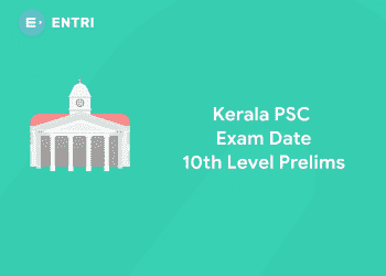 Kerala PSC 10th level preliminary exam date