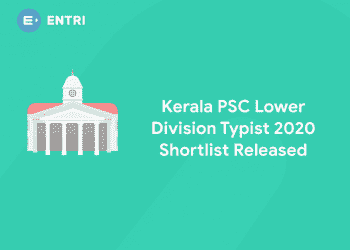 Kerala PSC Lower Division Typist 2020 Shortlist Released