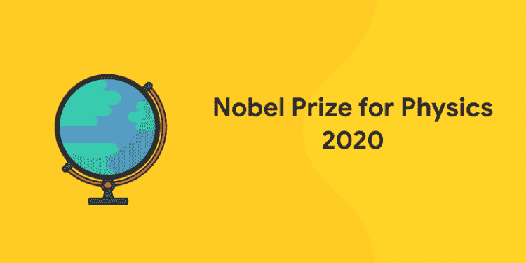 Nobel Prize for Physics 2020
