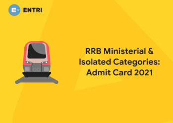 RRB Ministerial & Isolated Categories Admit Card 2021