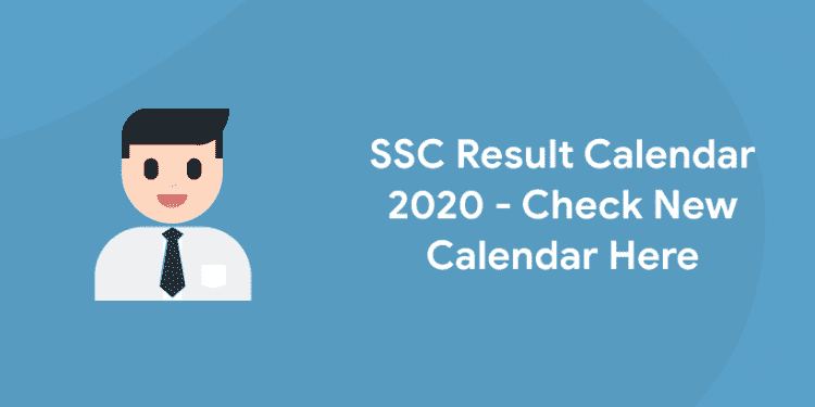 SSC Result Calendar 2020 - Check New Calendar Here