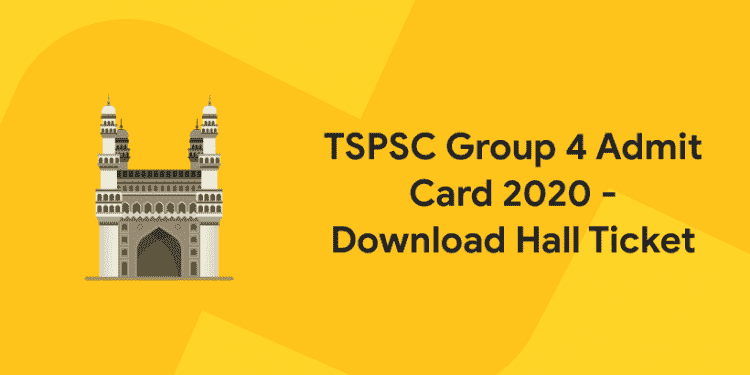 TSPSC Group 4 Admit Card 2020 - Download Hall Ticket
