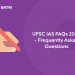 UPSC IAS FAQs 2020 - Frequently asked questions