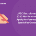 UPSC Recruitment 2020 Notification - Apply for Foreman, Specialist Grade