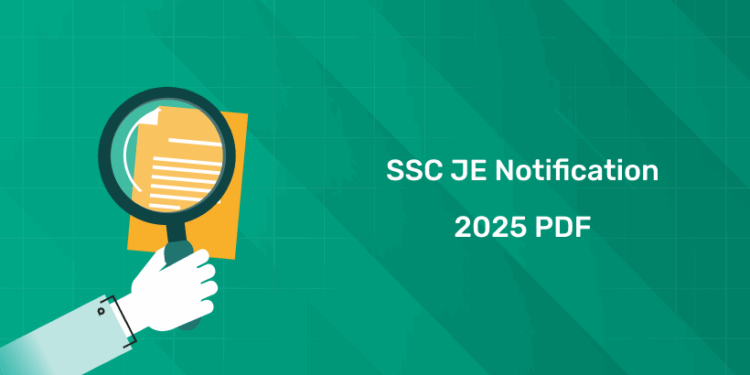 SSC JE 2025 NOTIFICATION PDF