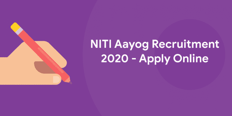 NITI Aayog Recruitment 2020