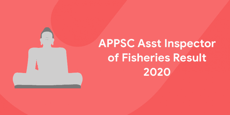 APPSC Asst Inspector of Fisheries Result 2020