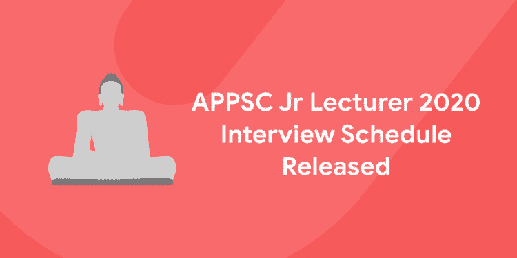 APPSC JR. lecturer 2020 Interview schedule Released