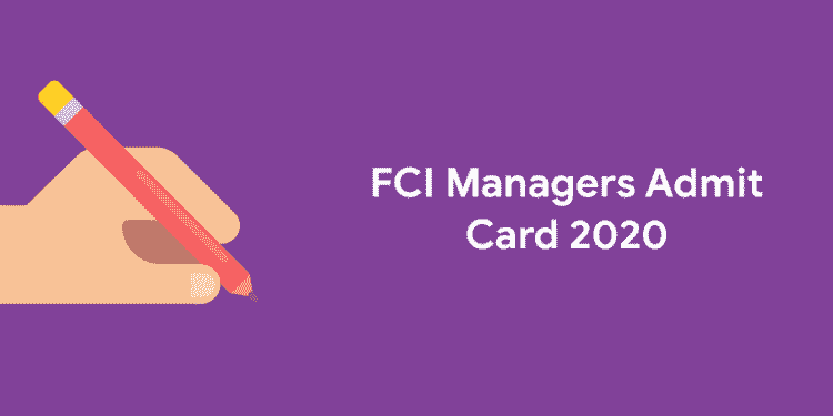 FCI Managers Admit Card 2020