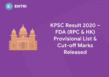 KPSC Result 2020 – FDA (RPC & HK) Provisional List & Cut-off Marks Released