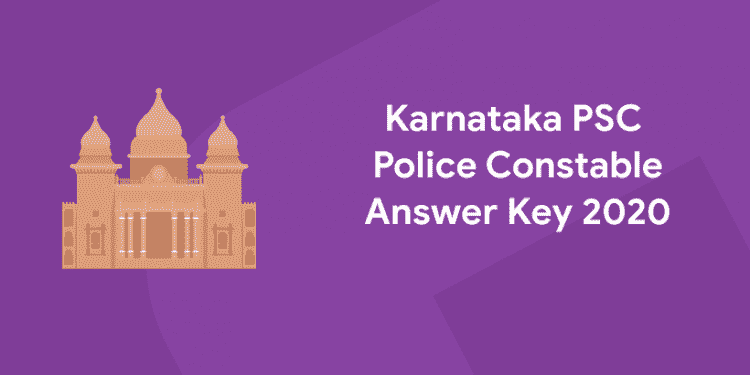 Karnataka PSC Police Constable Answer key