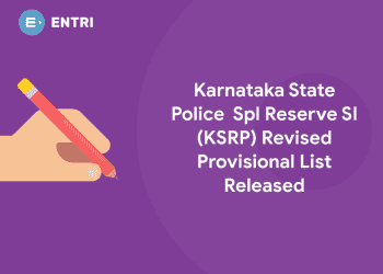 Karnataka State Police Result 2020 - Spl Reserve SI (KSRP) Revised Provisional List Released