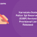 Karnataka State Police Result 2020 - Spl Reserve SI (KSRP) Revised Provisional List Released