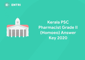 Kerala PSC Pharmacist Grade II (Homoeo) Answer Key 2020