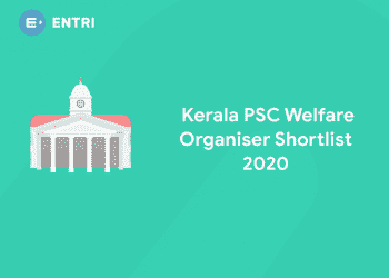 Kerala PSC Welfare Organiser Shortlist 2020