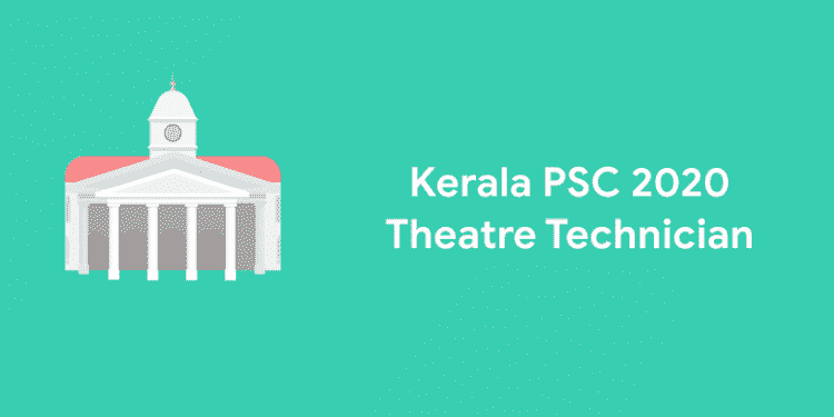 Kerala PSC theatre Technician