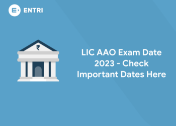 LIC AAO Exam Date 2023