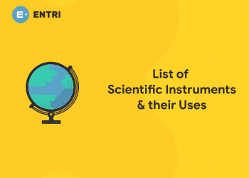 List of Scientific Instruments and their uses