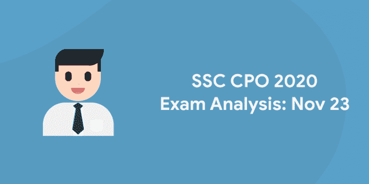 SSC CPO Exam Analysis