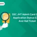 SSC JHT Admit Card 2024