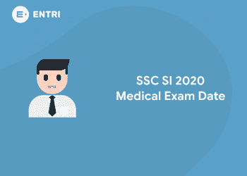 SSC SI Medical Exam date