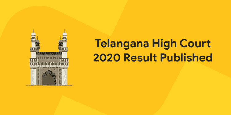 Telengana High Court 2020 Result Published