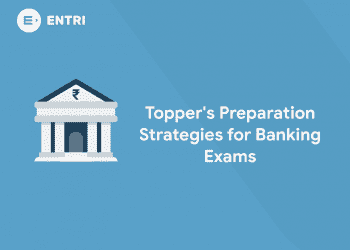 Topper's Preparation Strategies for Banking Exams