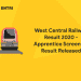 West Central Railway Result 2020 - Apprentice Screening Result Released