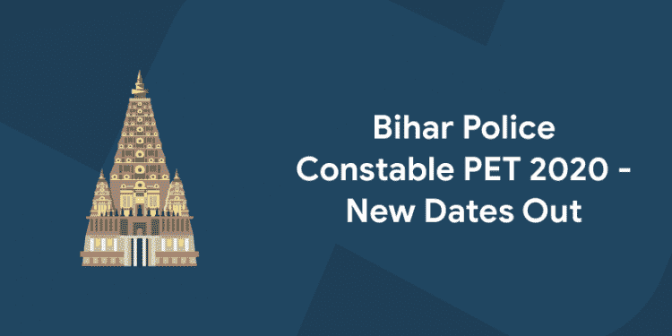 biahr Police Constable PET 2020- New Dates out