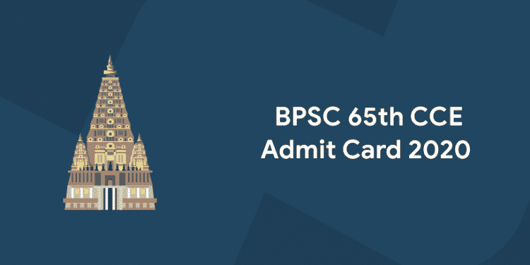 bpsc 65th cce admit card 2020