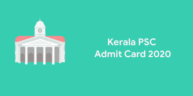 kerala psc admit card 2020