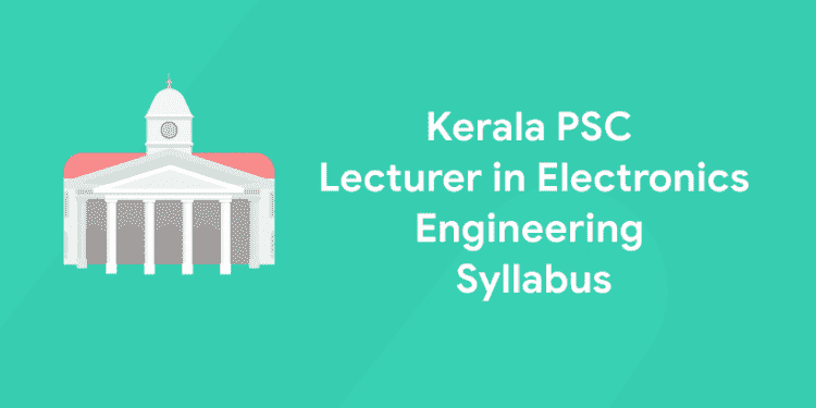 kerala psc lecturer in electronics engineering syllabus