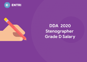 DDA 2020 Stenographer Grade D Salary