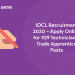 IOCL Recruitment 2020 – Apply Online for 929 Technician & Trade Apprentice Posts