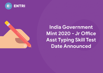 India Government Mint 2020 - Jr Office Asst Typing Skill Test Date Announced