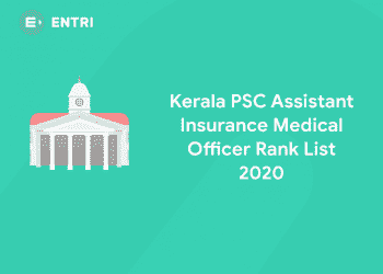 Kerala PSC Assistant Insurance Medical Officer Rank List 2020