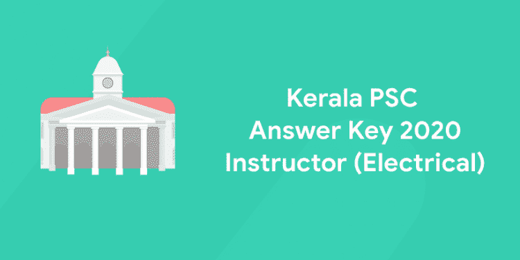 Kerala PSC Gr-1 Instructor