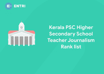 Kerala PSC Higher Secondary School Teacher Journalism Rank list