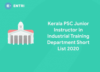 Kerala PSC Junior Instructor in Industrial Training Department Short List 2020