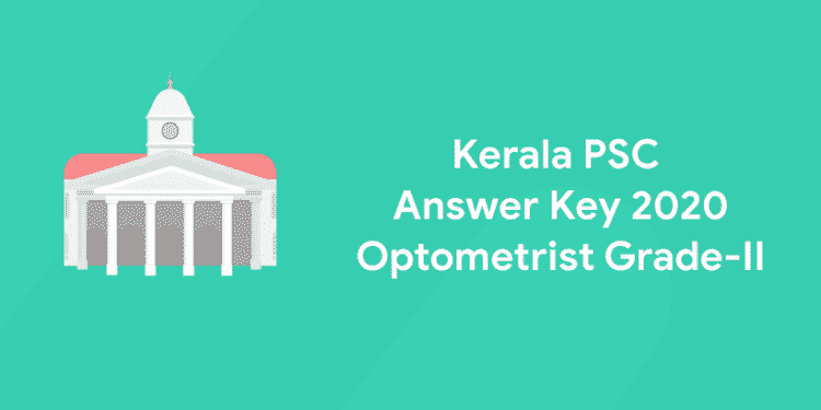 Kerala PSC Optometrist Grade II
